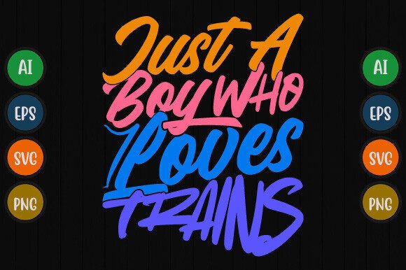 Just a Boy Who Loves Trains: A Vintage Shirt Design Deep Dive